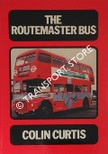 The Routemaster Bus by CURTIS, Colin